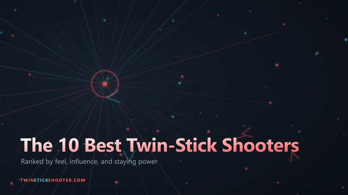 Neon vector-storm key art for the ten best twin-stick shooters